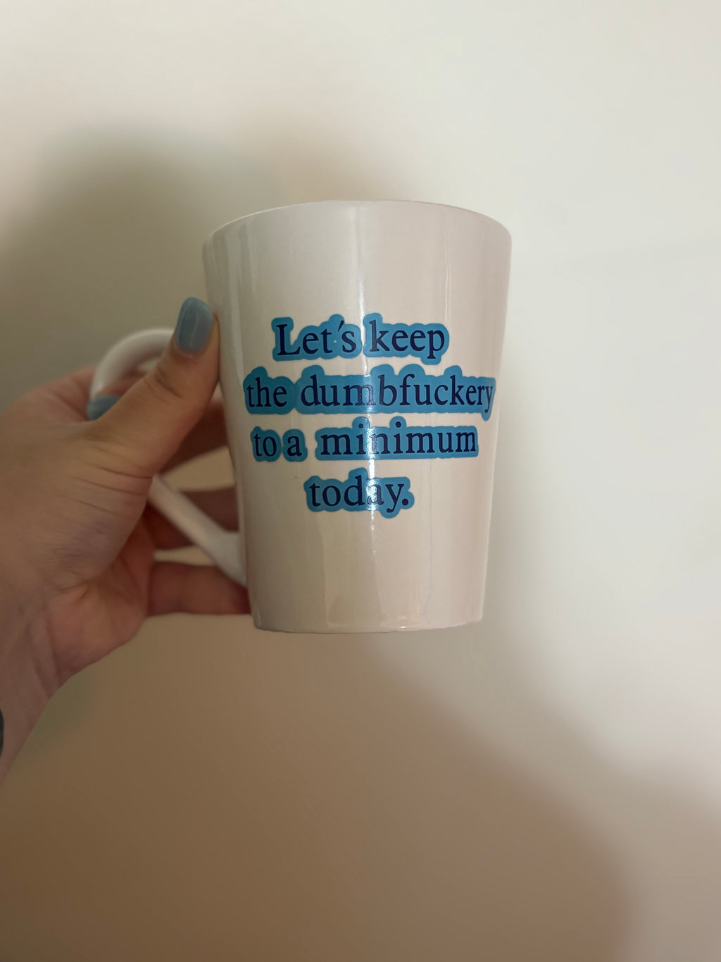 Keep Dumbf*ckery to a Minimum Mug – Funny Coffee Mug, Office Humor Gift, Sarcastic Quote Mug